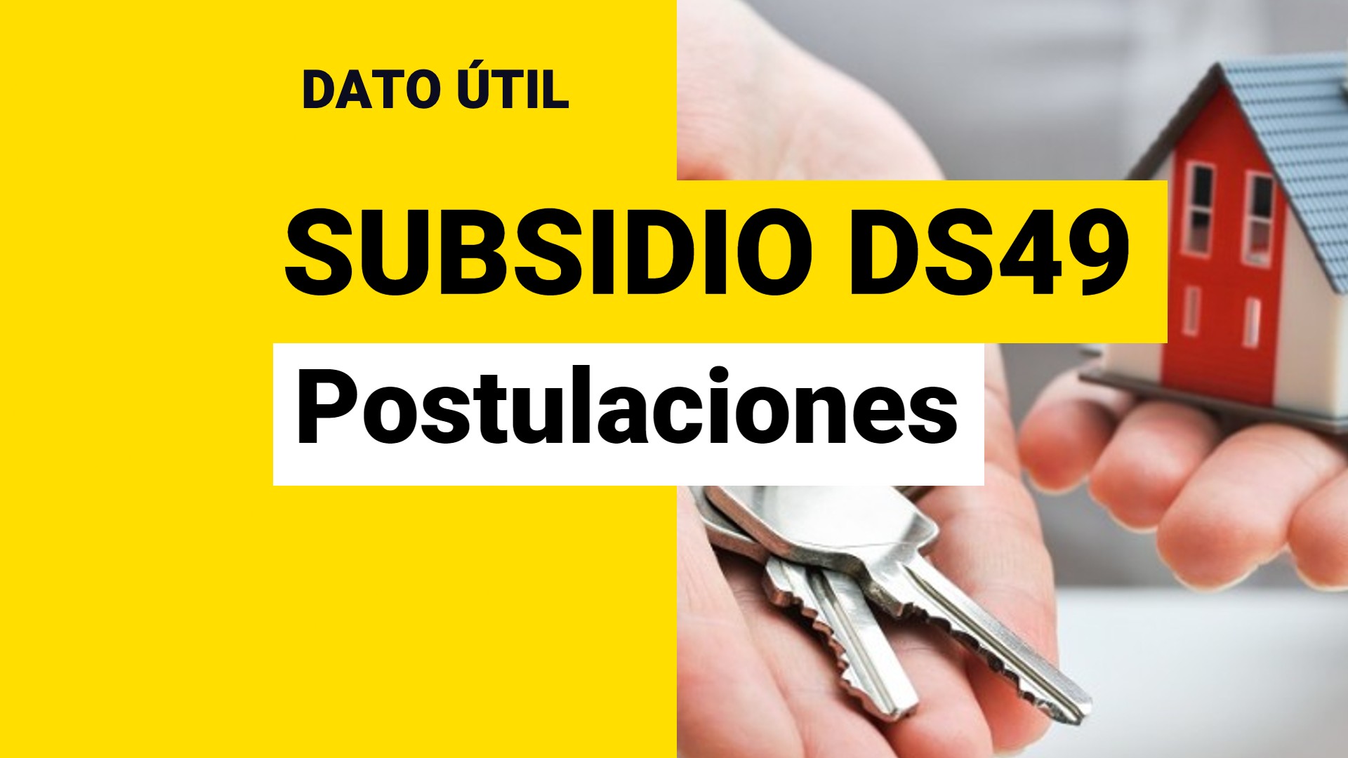 Subsidio DS49: ¿Cómo puedo postular a la casa propia sin crédito hipotecario?
