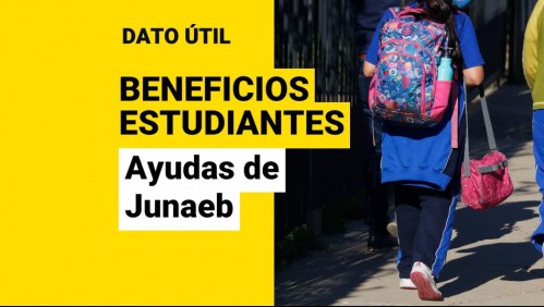 Beneficios para estudiantes: Conoce todas las becas y ayudas que entrega Junaeb