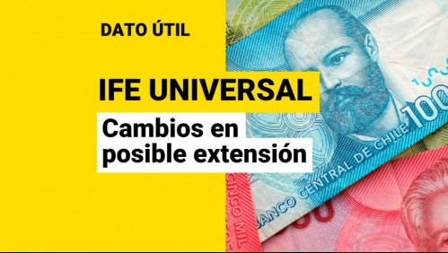 Insisten en extender el IFE Universal, pero con cambios: ¿Cuáles serían?