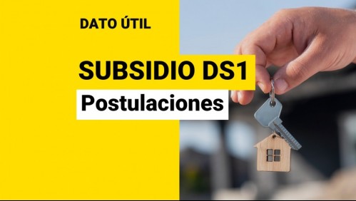 Subsidio DS1: ¿Cuándo comienzan las postulaciones para optar a la casa propia?