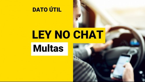 Ley No Chat: Esto tendrás que pagar si eres sorprendido manejando y usando el celular