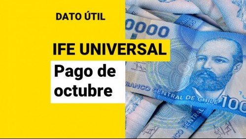 IFE Universal de octubre: ¿Cuántos días faltan para el pago?