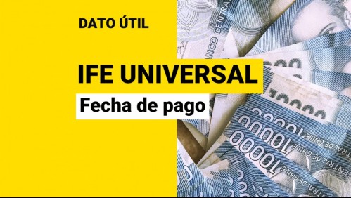 IFE Universal de octubre: ¿Cuándo es la fecha de pago y qué monto recibiré?