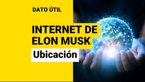 Internet satelital de Elon Musk: ¿En qué zonas de Chile funcionará?