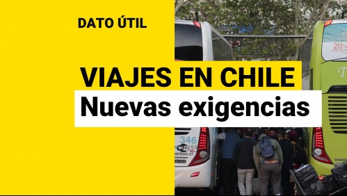 Cambios para viajar dentro de Chile: ¿Qué documentos necesito para salir este fin de semana largo?