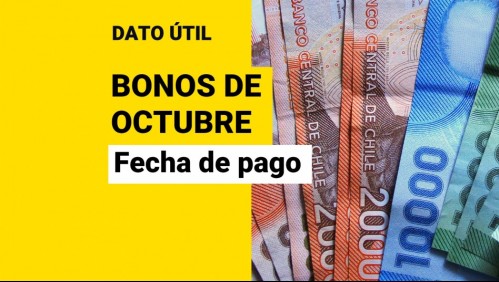 IFE Universal y más: ¿Qué bonos se pagan la última semana de octubre?