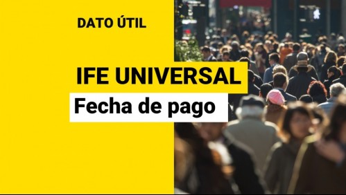 IFE Universal: ¿Cómo puedo revisar mi fecha de pago?