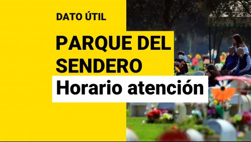 Día de Todos los Santos: Revisa el horario de funcionamiento de Parque del Sendero