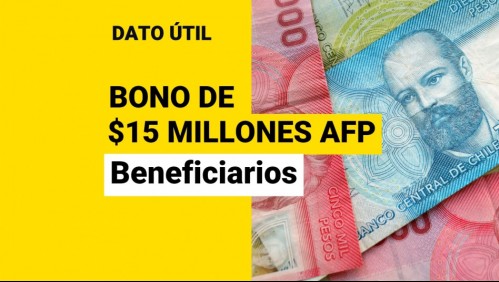 Bono de $15 millones por pérdidas en el fondo E: ¿Quiénes lo podrían recibir?