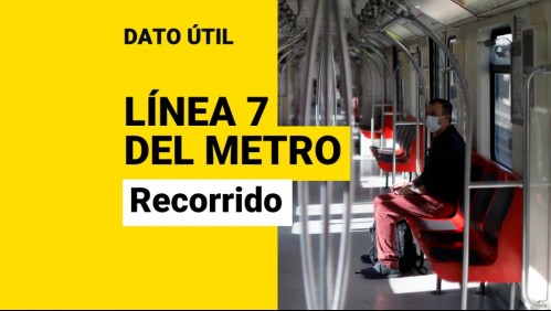 Línea 7 del Metro de Santiago: Entérate de su recorrido y las comunas que unirá