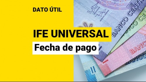 Anuncian fecha de pago del último IFE Universal: ¿Qué monto recibiré?