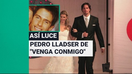 Encontró el amor en 'Venga Conmigo': Así luce hoy el modelo Pedro Lladser