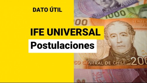 IFE Universal: ¿Hasta cuándo se puede postular y cuánto dinero recibiré?