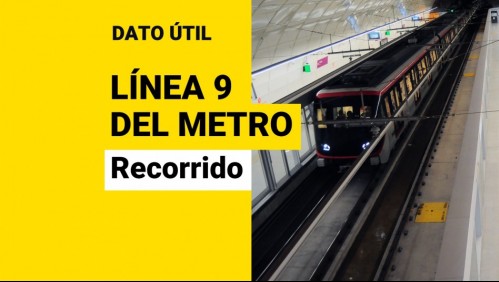 Línea 9 del Metro de Santiago: ¿Cuál será su recorrido?