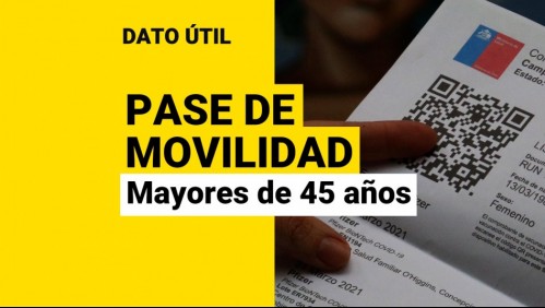 Mayores de 45 años deben recibir dosis de refuerzo para mantener Pase de Movilidad: ¿Cuándo entra en vigencia la medida?
