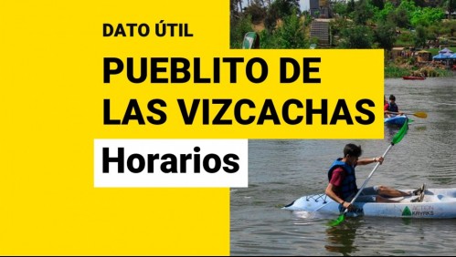 Pueblito de Las Vizcachas: ¿Cómo llegar y cuáles son los horarios?