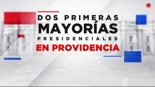 Grandes batallas presidenciales: Quiénes ganan en Providencia