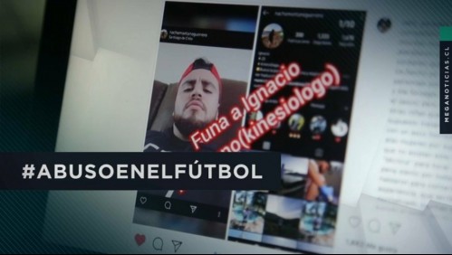 Denuncian a kinesiólogo de haber abusado a siete jugadoras de fútbol: Inventaba falsos cuadros clínicos para engañarlas