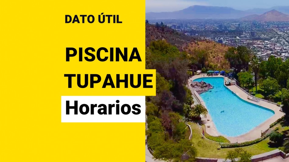 Piscina Tupahue: ¿Cuáles son los horarios y los precios de las entradas? Piscina Tupahue: ¿Cuáles son los horarios y los precios de las entradas?