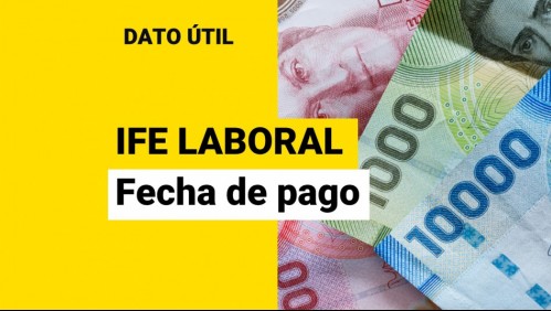 IFE Laboral: Esta es la fecha del pago de diciembre