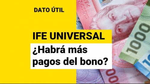 IFE Universal: ¿Habrá más pagos del beneficio?