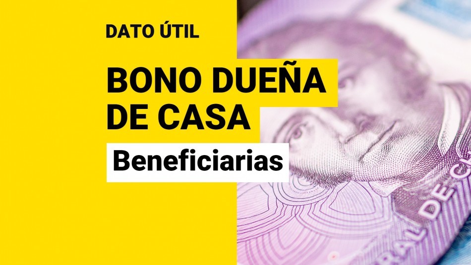 Bono Dueña de Casa: Revisa si te corresponde el aporte Bono Dueña de Casa: Revisa si te corresponde el aporte