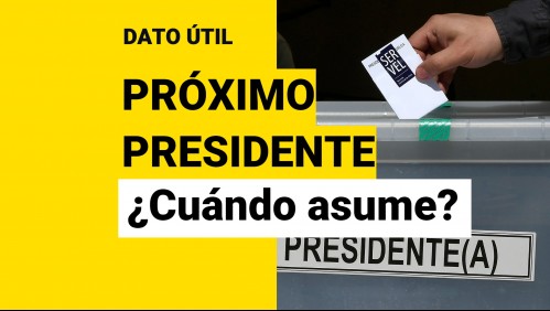 Segunda vuelta: ¿Cuándo asumirá su mandato el nuevo Presidente de Chile?
