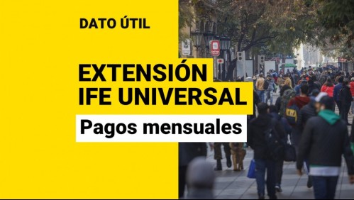 Posible extensión del IFE Universal: ¿En qué meses se pagaría el bono?