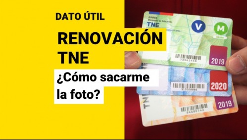 Renovación de la TNE: ¿Quiénes deben tomarse la foto y cómo hacerlo?