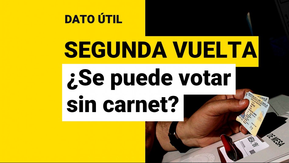 Segunda vuelta presidencial: ¿Se puede votar sin carnet de identidad? Segunda vuelta presidencial: ¿Se puede votar sin carnet de identidad?
