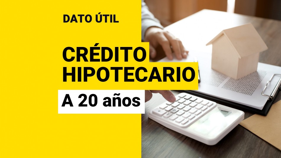 credito-hipotecario-a-20-anos-sueldo credito hipotecario a 20 años sueldo