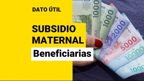Subsidio Maternal: ¿Qué mujeres reciben este beneficio?