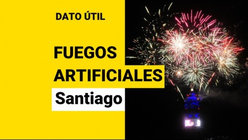 Año Nuevo: ¿Dónde habrá fuegos artificiales en Santiago?