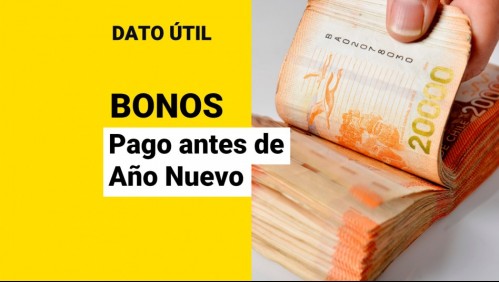 Bonos que se entregan antes de Año Nuevo: ¿Cuáles son y quiénes los reciben?