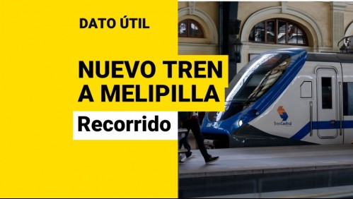 Nuevo tren a Melipilla: ¿Cuál será el recorrido y qué comunas unirá?