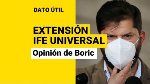 Extensión del IFE Universal: ¿Qué opina el Presidente electo Gabriel Boric?