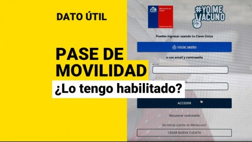 Pase de Movilidad: ¿Cómo saber si lo tengo habilitado?