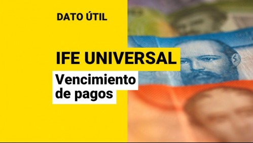 IFE Universal: ¿Cómo saber la fecha de vencimiento de mis pagos?