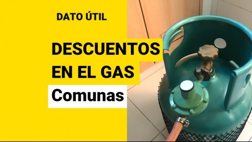 Descuentos de hasta $7 mil en gas: ¿Cuáles son las comunas beneficiadas?