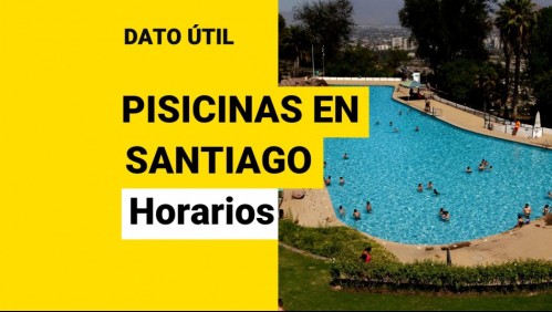 Piscinas en Santiago: ¿Cuáles son los precios y horarios de funcionamiento?