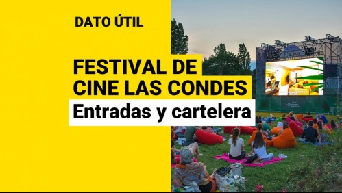 Festival de Cine Las Condes: ¿Cuánto valen las entradas y cuál es la cartelera del evento?