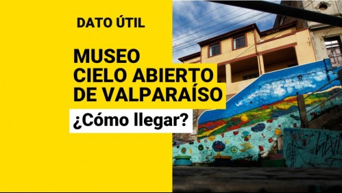 Museo a Cielo Abierto de Valparaíso: ¿Cómo llegar al artístico paseo porteño?