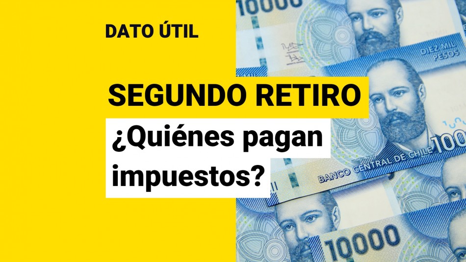 impuestos-segundo-retiro impuestos segundo retiro