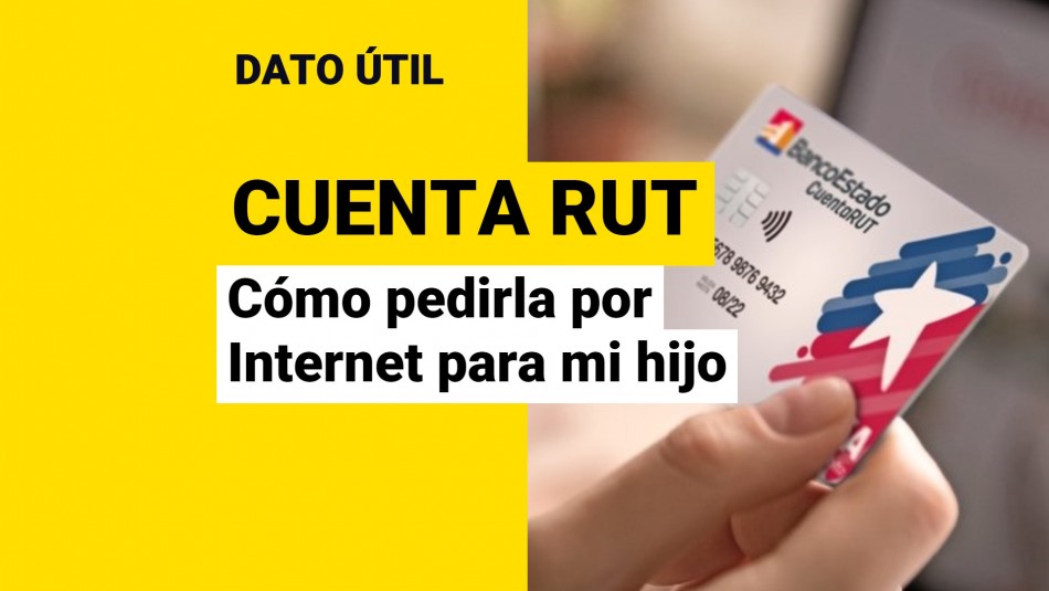 como-sacar-cuenta-rut-por-internet-para-mi-hijo como sacar cuenta rut por internet para mi hijo
