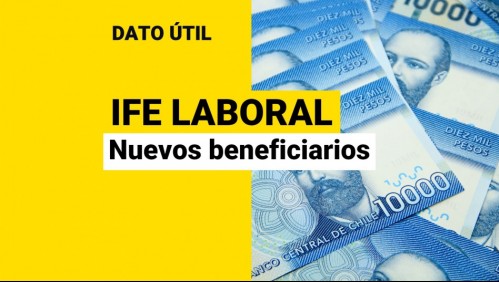 IFE Laboral tiene nuevos beneficiarios: ¿Quiénes pueden recibir los pagos?