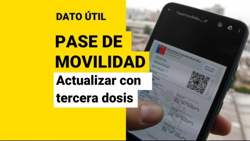 Pase de Movilidad: ¿Cómo se puede actualizar con la dosis de refuerzo?