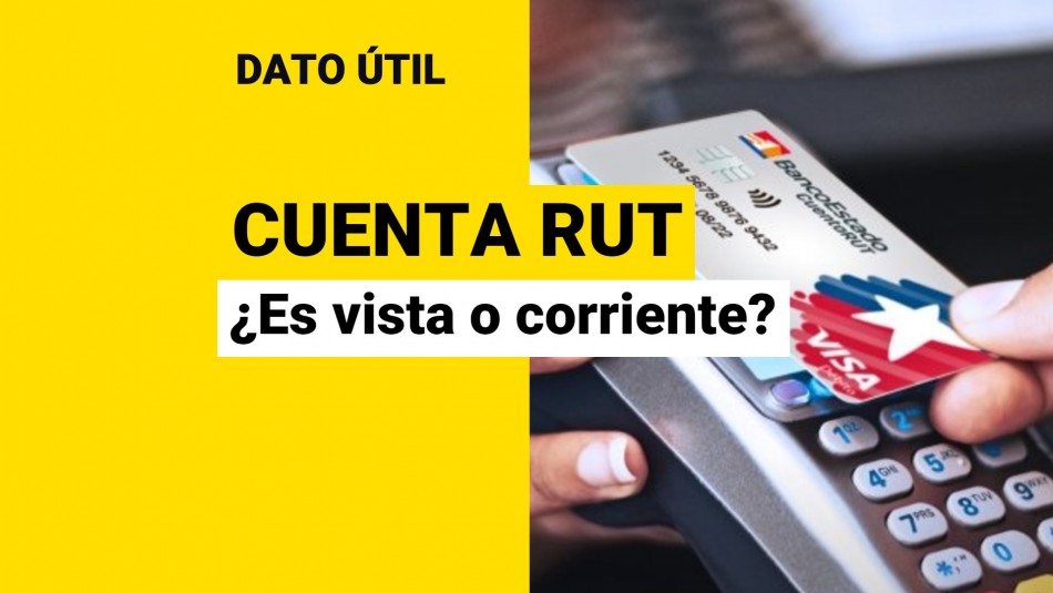 la-cuenta-rut-es-visa-o-corriente la cuenta rut es visa o corriente