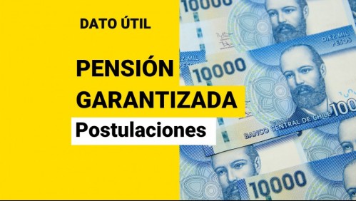 Pensión Garantizada Universal: ¿Quiénes deben postular y dónde hacerlo?