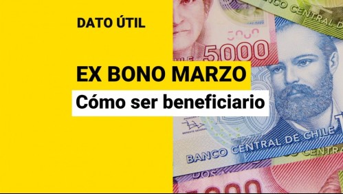 Ex Bono Marzo: ¿Qué beneficios debo recibir para obtener el pago del Aporte Familiar Permanente?