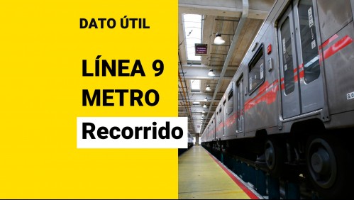 Línea 9 del Metro de Santiago: ¿Cuál será su recorrido?